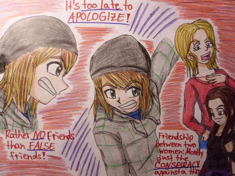 False Friends - It's too late to Apologize!