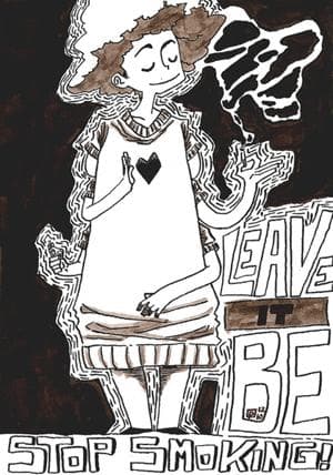 Leave It Be - STOP SMOKING