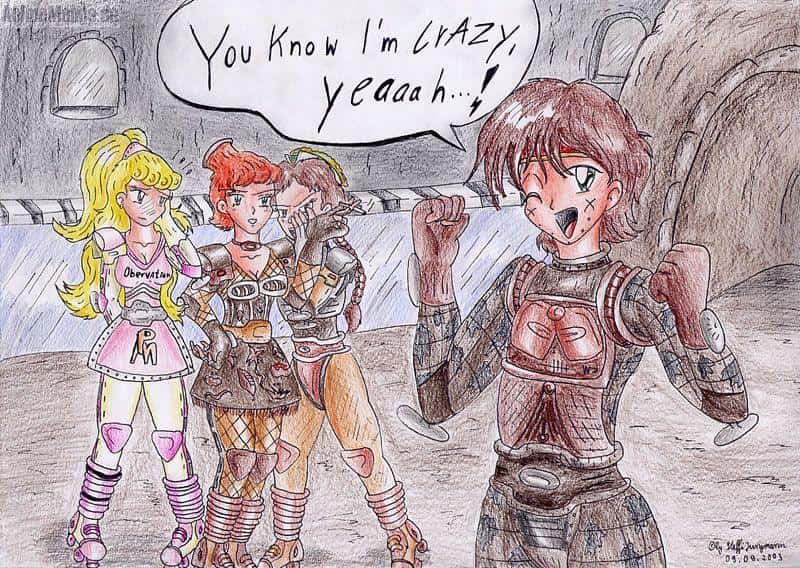 You know I`m crazy...!