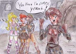 You know I`m crazy...!