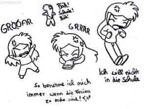 So benehme ich mich immer wenn die Ferien zu ende sind! ~v~"