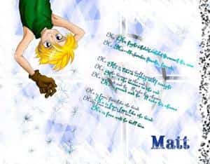 matt (oda so was ähnliches XD)