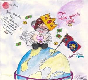 MIR GEHÖRT DIE WELT!!! NYAHAHAHA!!!!