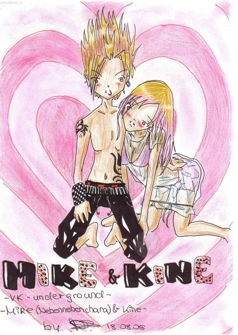 mike...(nebennebenchara) und kine.........