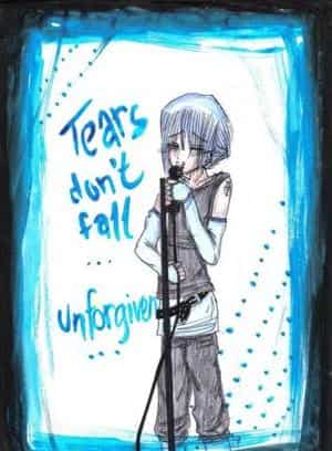 +Tears don´t fall-Unforgiven+