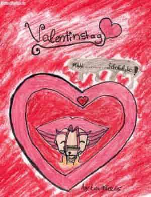 Ein tala zum valentinstag!(only for MissZorro)