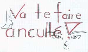 Va te faire ancullé