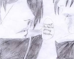 ...weil du nicht genug hasst...