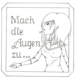 Mach die Augen zu...